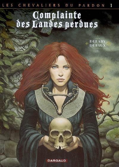 Jean Dufaux, Philippe Delaby: Les chevaliers du pardon 1 : Moriganes (French language, 2008)