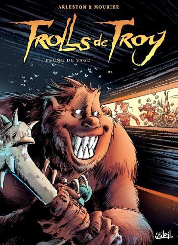 Christophe Arleston, Claude Guth, Jean-Louis Mourier: Trolls de Troy T07 (Hardcover, 2004, SOLEIL)