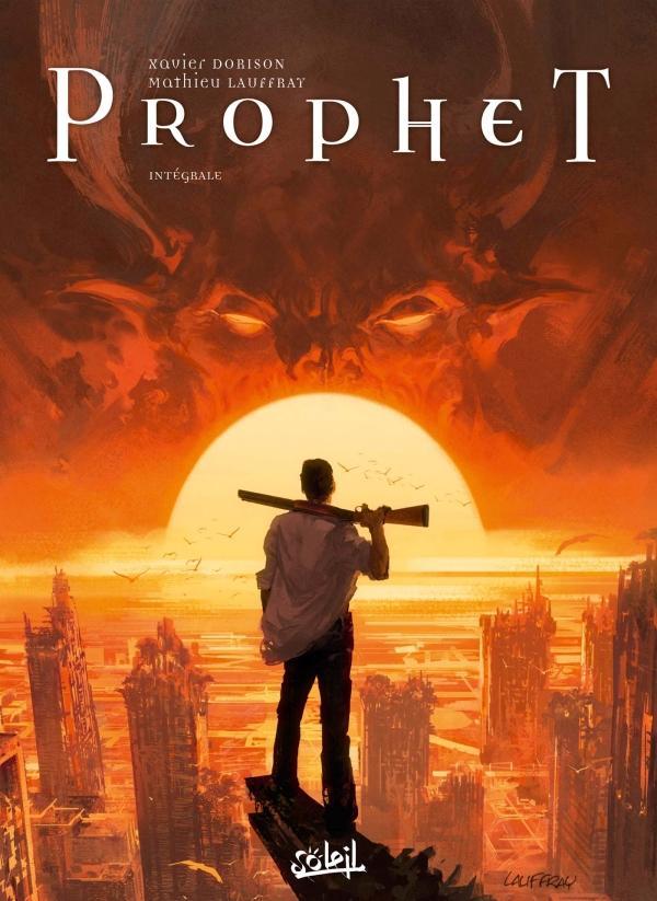 Xavier Dorison, Mathieu Lauffray: Prophet : intégrale (French language, 2016)