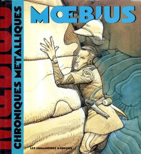 Jean Giraud: Chroniques métalliques (French language)