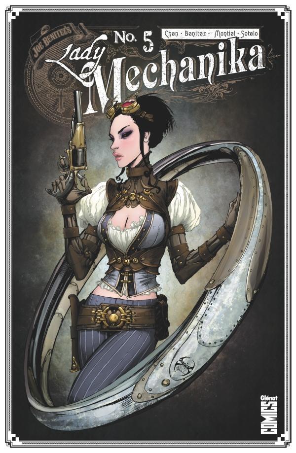 Joe Benitez, Marcia Chen, Martin Montiel: Lady Mechanika Tome 5 (French language, 2018, Glénat Éditions)