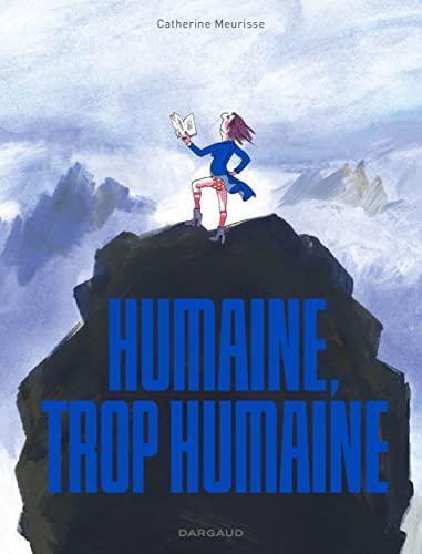 Catherine Meurisse: Humaine, trop humaine (French language, 2022)