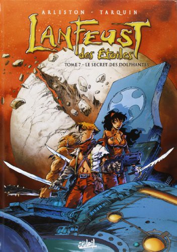 Christophe Arleston, Didier Tarquin: Le Secret des Dolphantes (Hardcover, french language, 2007, Éditions Soleil)