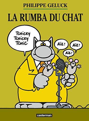 Philippe Geluck: La rumba du chat (French language, 2019)