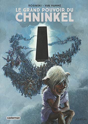 Jean Van Hamme, Grzegorz Rosinski: Le Grand Pouvoir du Chninkel (Hardcover, Français language, 2015, Casterman)
