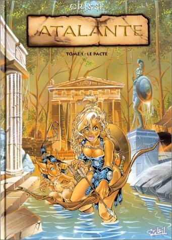 Crisse: Atalante, tome 1  (French language, 2000, Soleil)