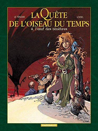 Régis Loisel: La Quête de l'oiseau du temps, tome 4 (French language, 1998)