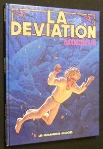 Jean Giraud: La deviation (French language)