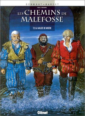 Daniel Bardet, François Dermaut: La vallée de misère (French language, 1997, Glénat Éditions)