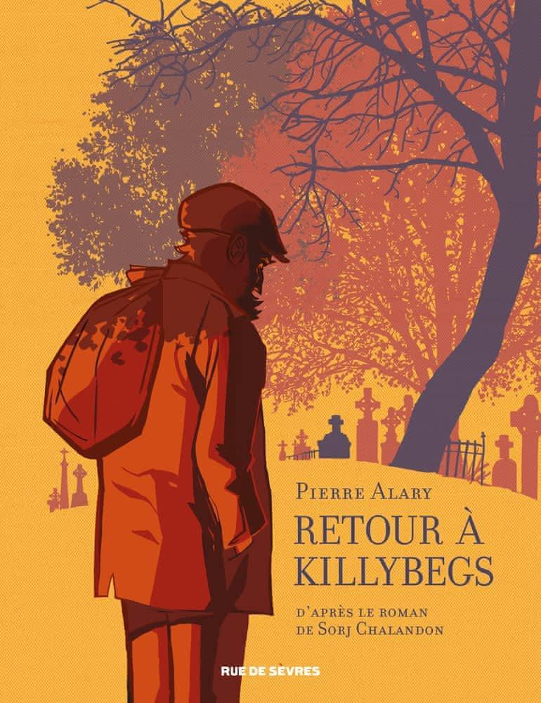 Pierre Alary: Retour à Killybegs (French language, 2019, Rue de Sèvres)